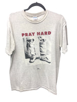 Pray Hard