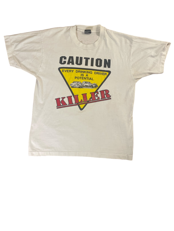 CAUTION Every Drinking Driver Is A Potential KILLER