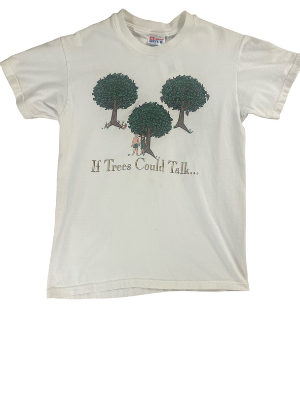 If Trees Could Talk…