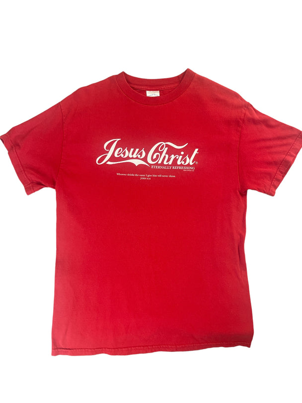 2004 Jesus Christ Eternally Refreshing. Whoever drinks the water I give him will never thirst. John 4:14