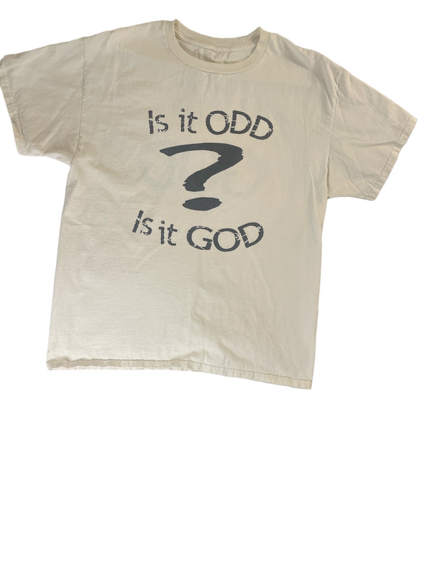 It It Odd? Is it God
