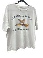 CRACK A BIBLE GET HIGH ON JESUS
