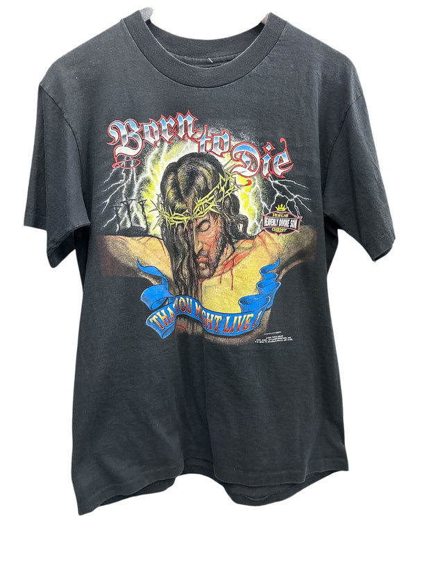 Born To Die, That You Might Live! 1991