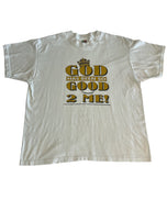 GOD has been so GOOD 2 me!