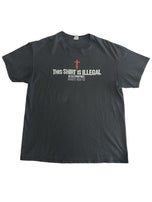 This shirt is illegal in 53 countries. Restricted Nations:40 Hostile Areas:13